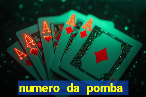 numero da pomba jogo do bicho